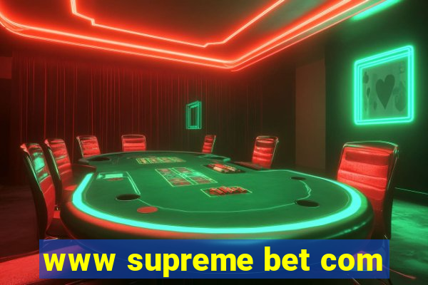 www supreme bet com